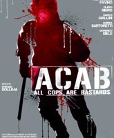A.C.A.B.: All Cops Are Bastards /   - 